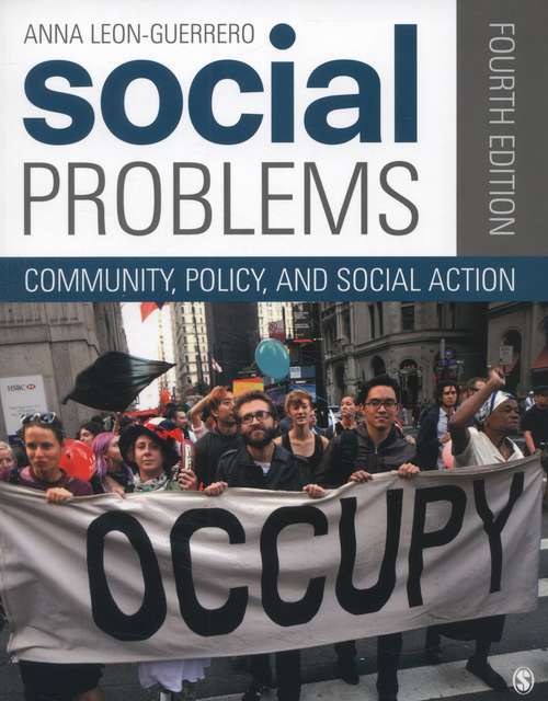 Social Problems: Community, Policy, and Social Action Fourth Edition