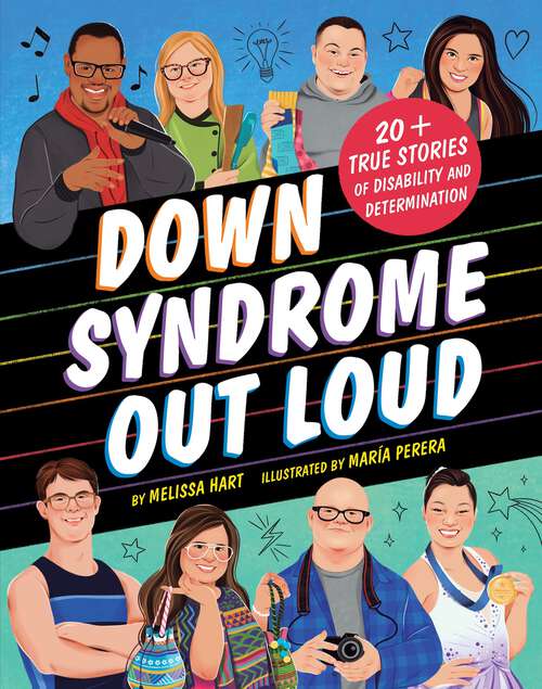 Book cover of Down Syndrome Out Loud: 20+ True Stories of Disability and Determination