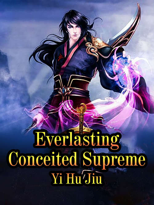 Book cover of Everlasting Conceited Supreme: Volume 8 (Volume 8 #8)
