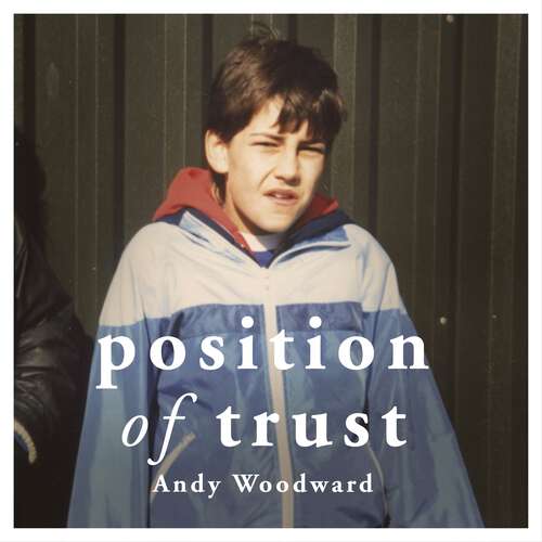 Book cover of Position of Trust: As seen on BBC's FLOODLIGHTS