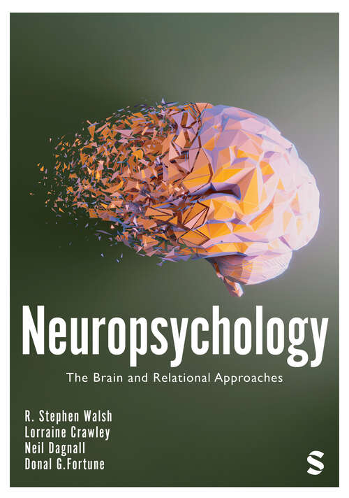 Book cover of Neuropsychology: The Brain and Relational Approaches (First Edition)