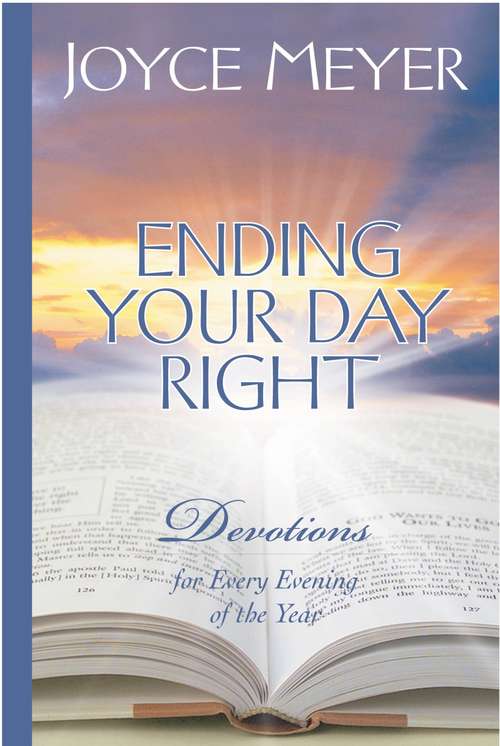 Book cover of Ending Your Day Right: Devotions for Every Evening of the Year