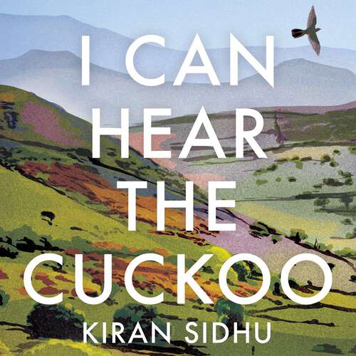 Book cover of I Can Hear the Cuckoo: Life in the Wilds of Wales