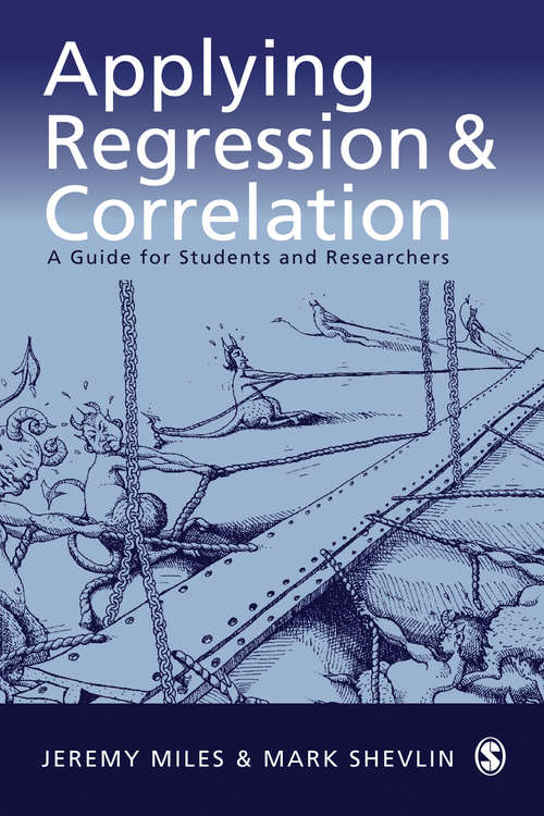 Applying Regression and Correlation: A Guide for Students and Researchers