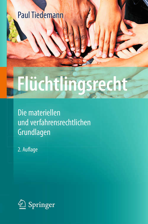 Book cover of Flüchtlingsrecht: Die materiellen und verfahrensrechtlichen Grundlagen