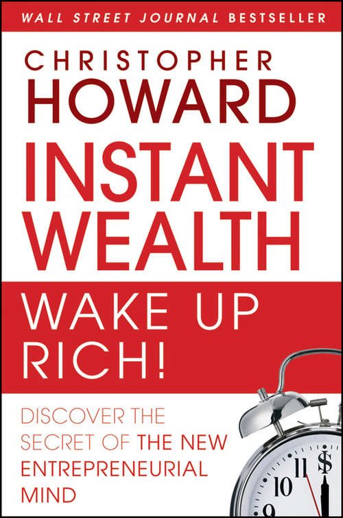 Book cover of Instant Wealth Wake Up Rich!