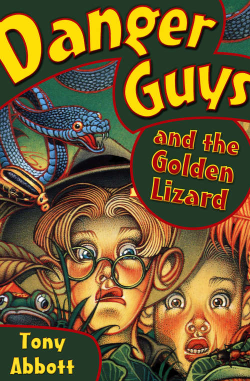 Book cover of Danger Guys and the Golden Lizard
