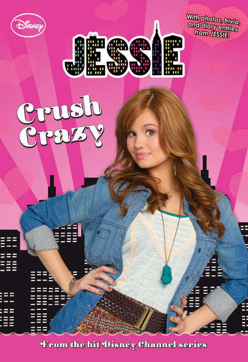 Book cover of Jessie: Crush Crazy