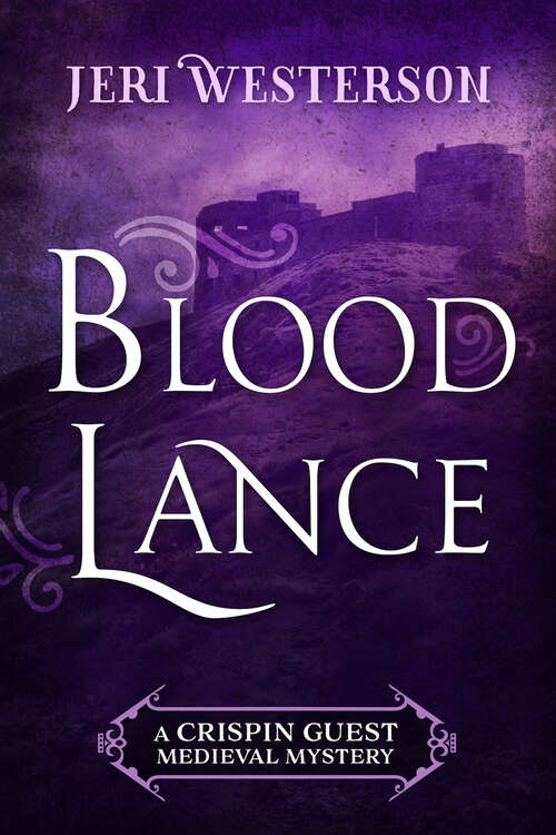 Book cover of Blood Lance: A Medieval Noir (Crispin Guest #5)