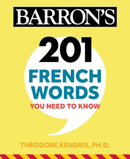 Book cover of 201 French Words You Need to Know Flashcards