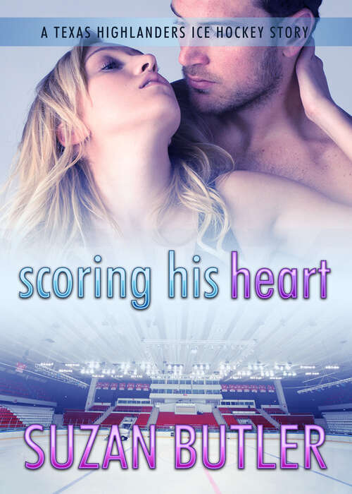 Book cover of Scoring His Heart