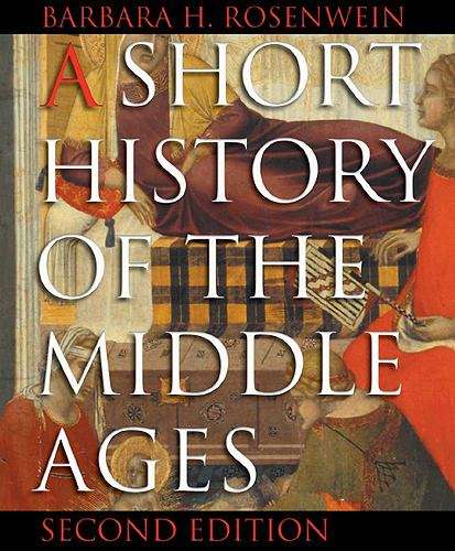 Book cover of A Short History of the Middle Ages (2nd edition)