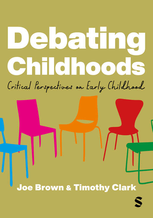 Book cover of Debating Childhoods: Critical Perspectives on Early Childhood (1)