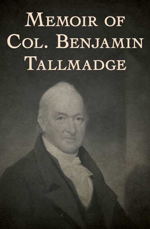 Book cover of Memoir of Col. Benjamin Tallmadge