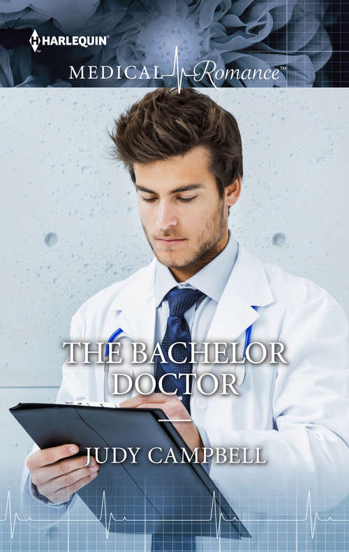 Book cover of The Bachelor Doctor