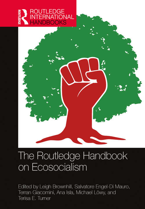 The Routledge Handbook on Ecosocialism (Routledge International Handbooks)