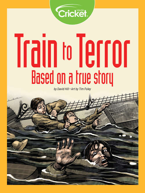 Train to Terror: Based on a True Story