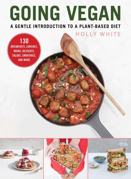 Book cover of Going Vegan: A Gentle Introduction to a Plant-Based Diet