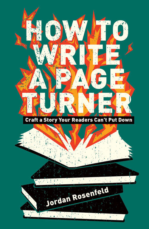 Book cover of How To Write A Page-Turner: Craft a Story Your Readers Can't Put Down