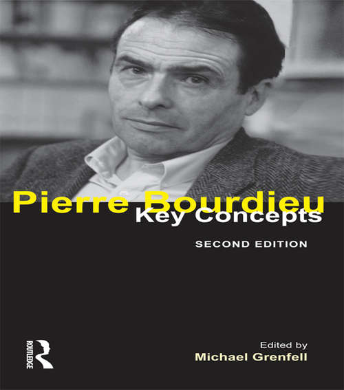 Book cover of Pierre Bourdieu: Key Concepts (2) (Key Concepts)