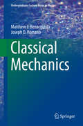 Classical Mechanics (Undergraduate Lecture Notes in Physics)