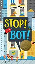 Book cover of Stop! Bot!