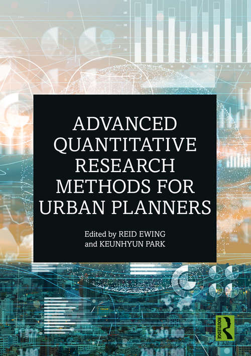 Book cover of Advanced Quantitative Research Methods for Urban Planners