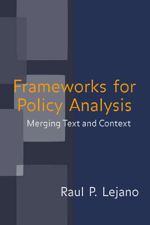 Book cover of Frameworks for Policy Analysis: Merging Text and Context