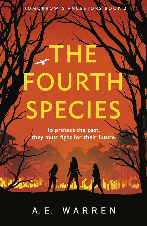 Book cover of The Fourth Species (Tomorrow's Ancestors #3)