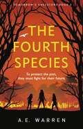 The Fourth Species (Tomorrow's Ancestors #3)