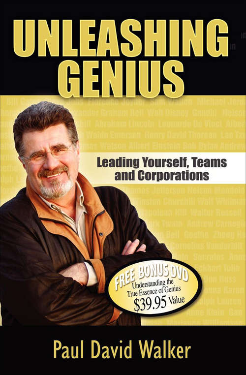 Book cover of Unleashing Genius: Leading Yourself, Teams and Corporations