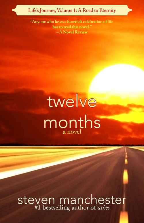Book cover of Twelve Months: A Road to Eternity