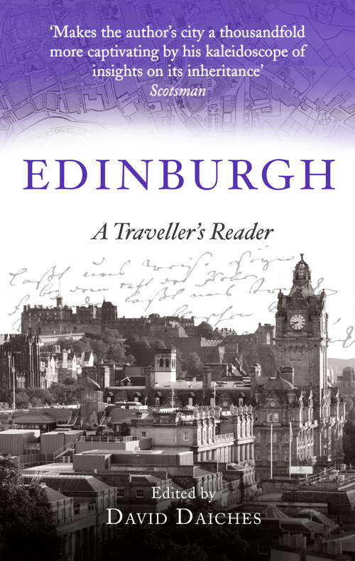 Edinburgh: A Traveller's Reader (Traveller's Companions Ser.)