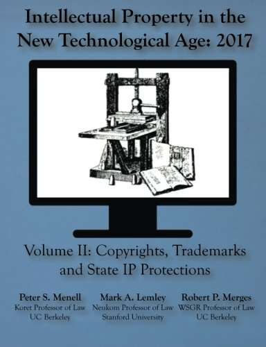 Book cover of Intellectual Property in the New Technological Age: Copyrights, Trademarks and State IP Protections