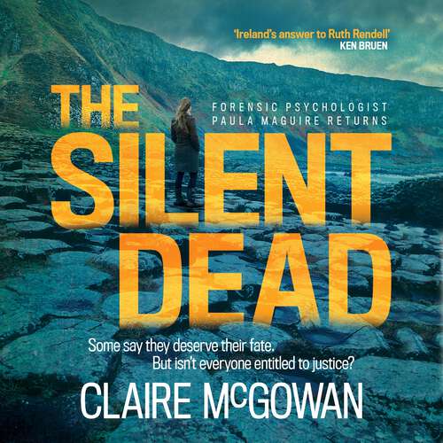 Book cover of The Silent Dead: An Irish crime thriller of danger, death and justice (Paula Maguire)