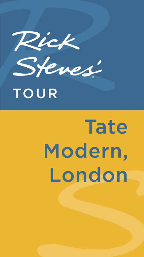 Book cover of Rick Steves' Tour: Tate Modern, London