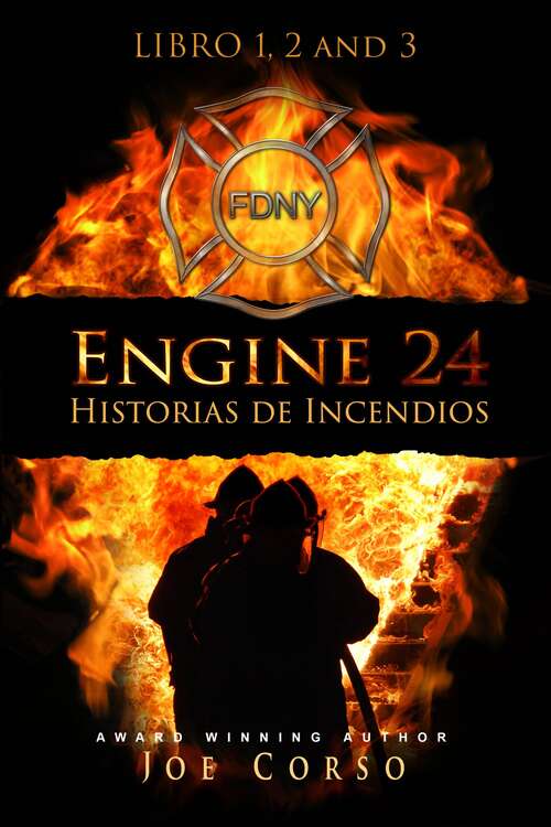 Book cover of Engine24 Historias de Incendios 1 2 y 3 para Kindle