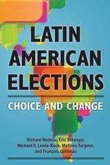 Latin American Elections: Choice and Change