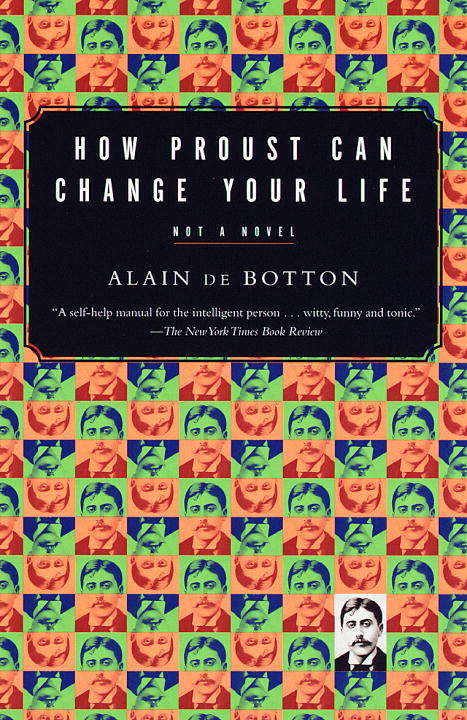 Book cover of How Proust Can Change Your Life