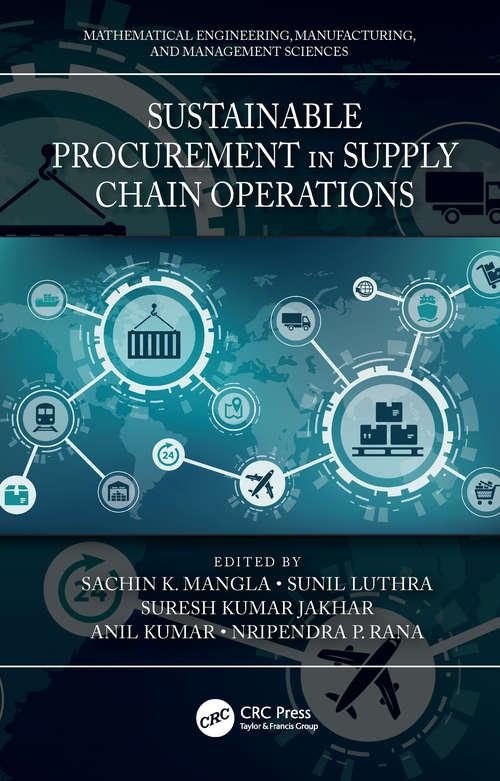 Sustainable Procurement in Supply Chain Operations (Mathematical Engineering, Manufacturing, and Management Sciences)