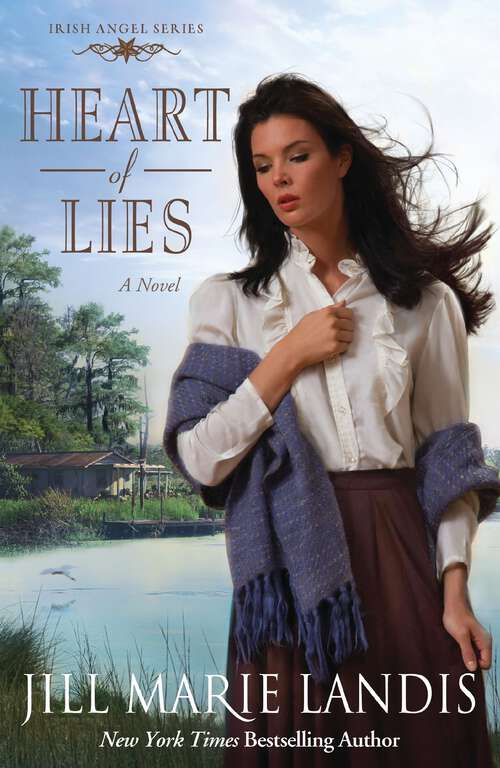 Book cover of Heart of Lies: A Novel (Irish Angel Series #2)