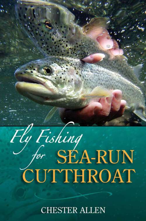 Book cover of Fly Fishing for Sea-Run Cutthroat