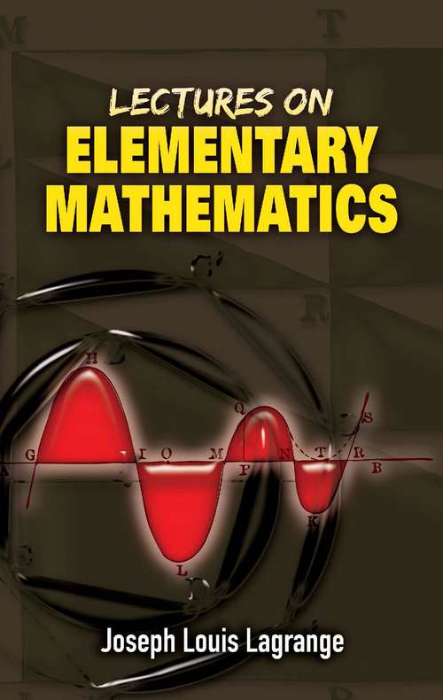 Book cover of Lectures on Elementary Mathematics (Dover Books on Mathematics)