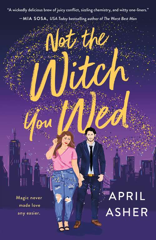 Book cover of Not the Witch You Wed (Supernatural Singles #1)