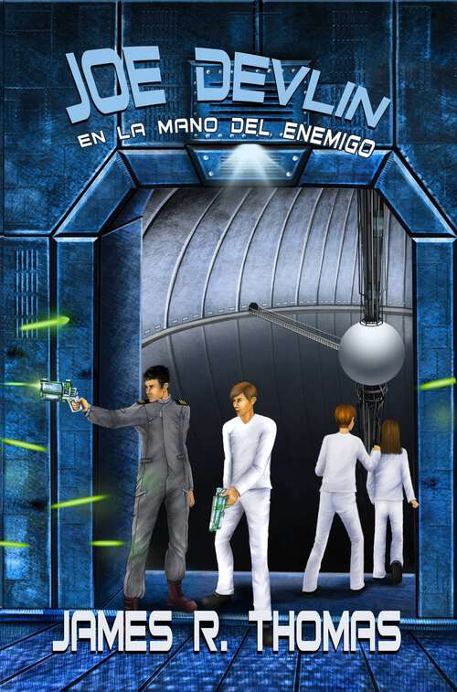 Book cover of Joe Devlin: En la manos del enemigo (Serie Academia Espacial #4)