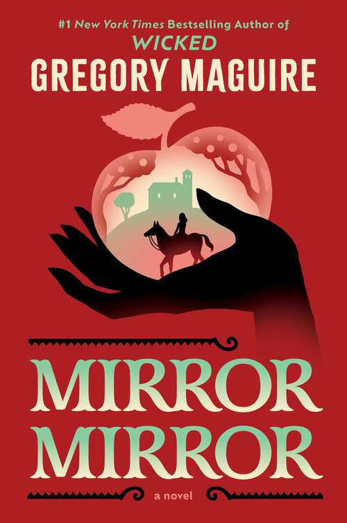 Book cover of Mirror Mirror: A Novel