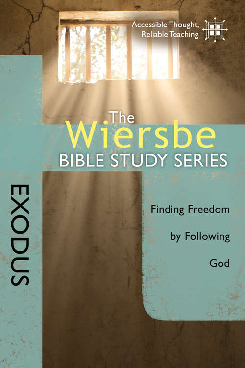 Book cover of The Wiersbe Bible Study Series: Exodus