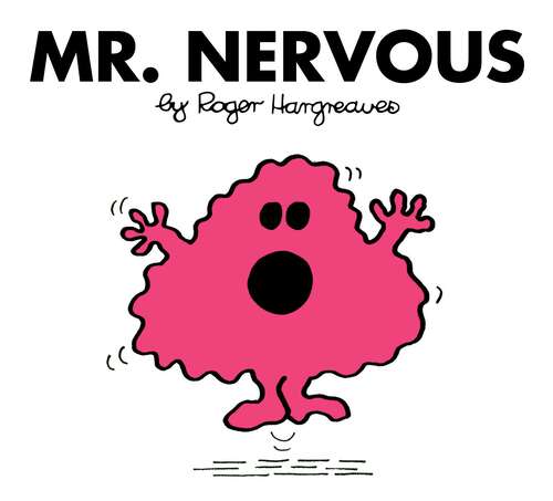 Book cover of Mr. Nervous (Mr. Men and Little Miss)