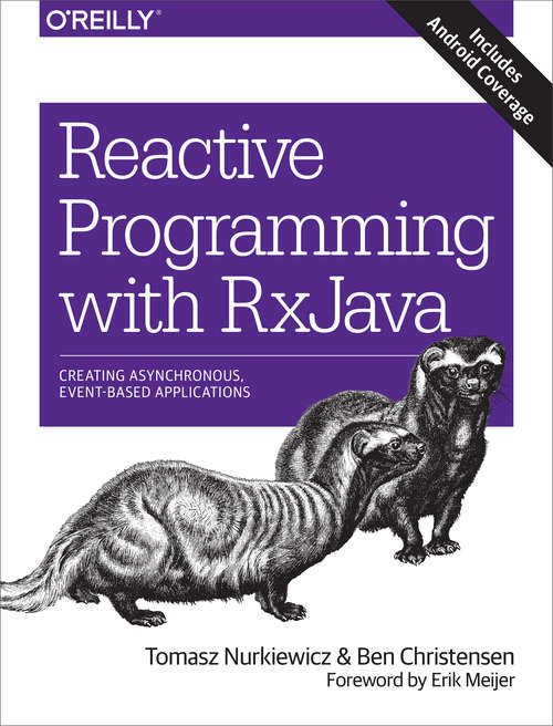 Book cover of Reactive Programming with RxJava: Creating Asynchronous, Event-Based Applications
