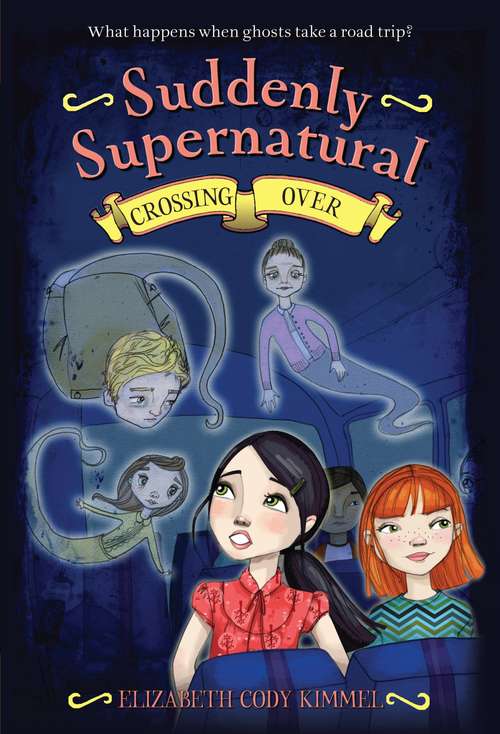 Book cover of Suddenly Supernatural 4: Crossing Over